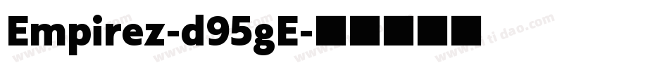 Empirez-d95gE字体转换