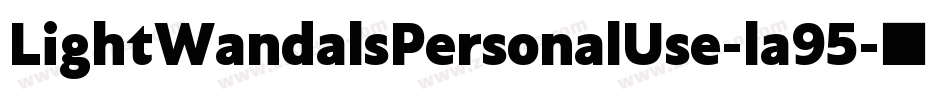 LightWandalsPersonalUse-la95字体转换