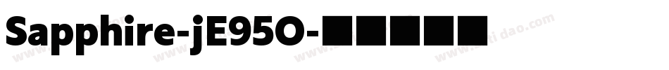 Sapphire-jE95O字体转换