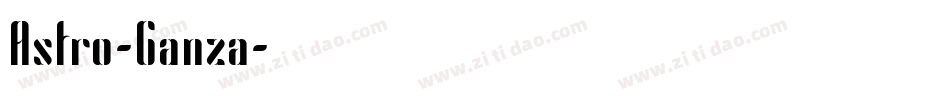 Astro-Ganza字体转换