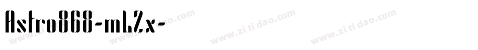 Astro868-mL2x字体转换
