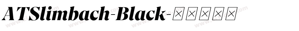 ATSlimbach-Black字体转换