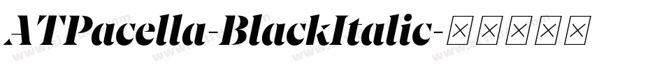 ATPacella-BlackItalic字体转换