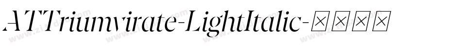 ATTriumvirate-LightItalic字体转换