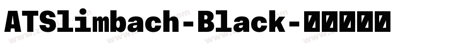 ATSlimbach-Black字体转换