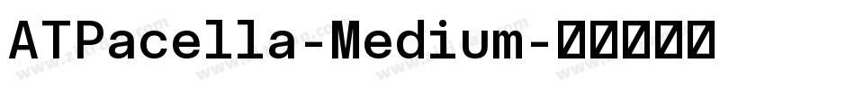 ATPacella-Medium字体转换