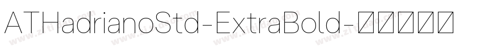 ATHadrianoStd-ExtraBold字体转换