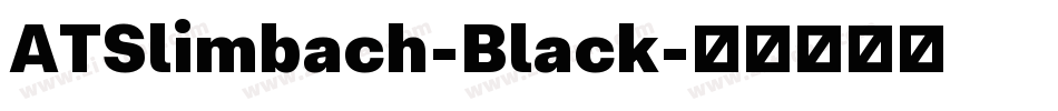 ATSlimbach-Black字体转换