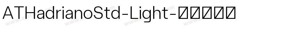 ATHadrianoStd-Light字体转换