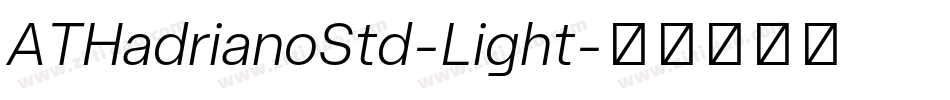 ATHadrianoStd-Light字体转换