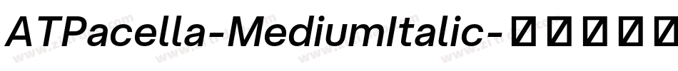 ATPacella-MediumItalic字体转换