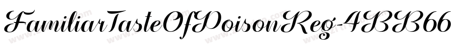 FamiliarTasteOfPoisonReg-4BB66字体转换