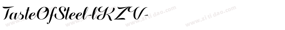 TasteOfSteel-lKZV字体转换