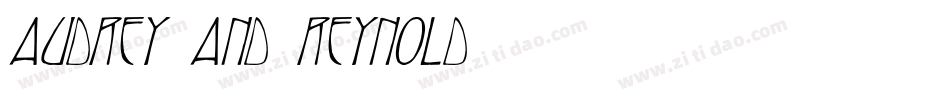 Audrey-And-Reynold字体转换