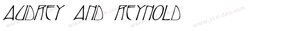 Audrey-And-Reynold字体转换