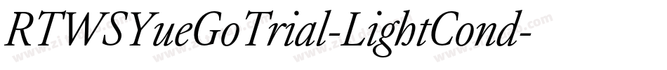 RTWSYueGoTrial-LightCond字体转换