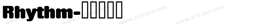 Rhythm字体转换