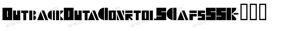 OutbackOutaConrtolSCapsSSK字体转换