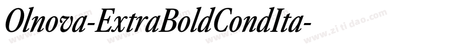 Olnova-ExtraBoldCondIta字体转换 Olnova-ExtraBoldCondIta字体转换