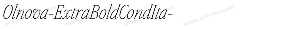 Olnova-ExtraBoldCondIta字体转换 Olnova-ExtraBoldCondIta字体转换