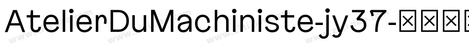 AtelierDuMachiniste-jy37字体转换