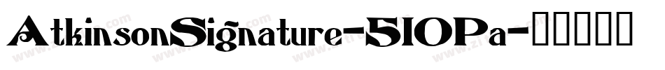 AtkinsonSignature-51OPa字体转换