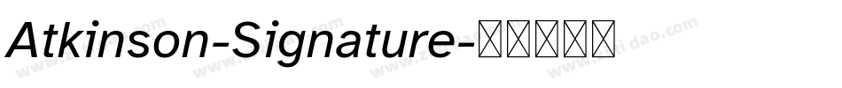 Atkinson-Signature字体转换