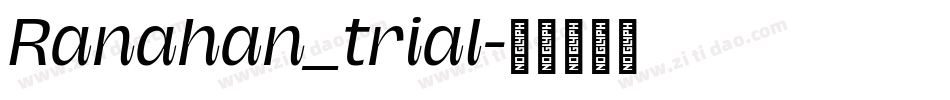 Ranahan_trial字体转换