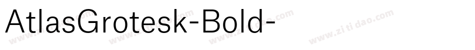AtlasGrotesk-Bold字体转换