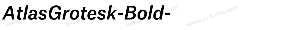 AtlasGrotesk-Bold字体转换