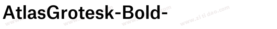 AtlasGrotesk-Bold字体转换