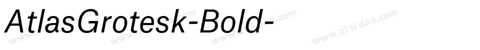 AtlasGrotesk-Bold字体转换
