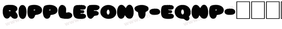 RippleFont-eqnp字体转换