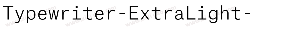 Typewriter-ExtraLight字体转换
