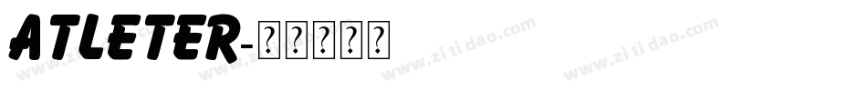 Atleter字体转换