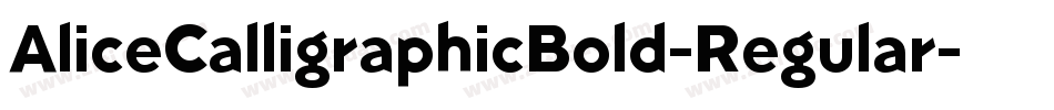 AliceCalligraphicBold-Regular字体转换