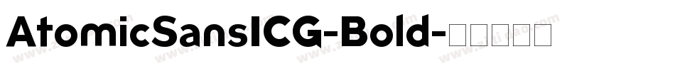 AtomicSansICG-Bold字体转换