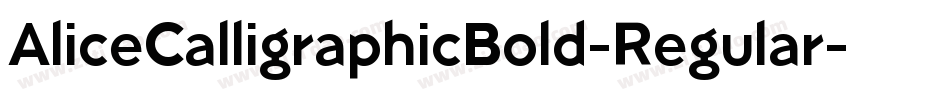 AliceCalligraphicBold-Regular字体转换