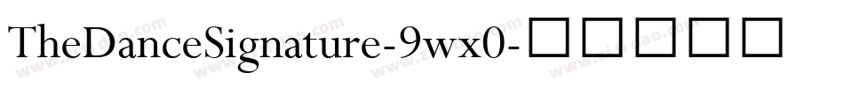 TheDanceSignature-9wx0字体转换