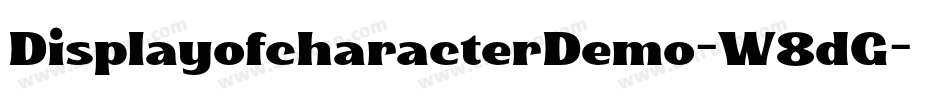 DisplayofcharacterDemo-W8dG字体转换