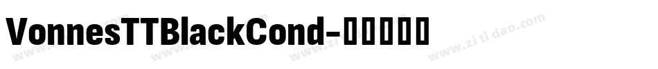 VonnesTTBlackCond字体转换
