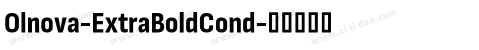 Olnova-ExtraBoldCond字体转换