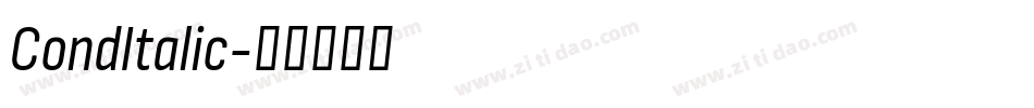 CondItalic字体转换