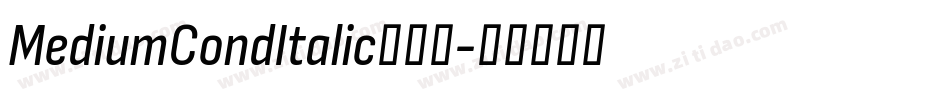 MediumCondItalic转换器字体转换