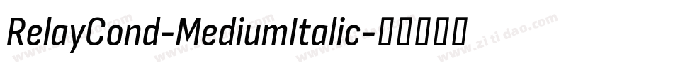RelayCond-MediumItalic字体转换