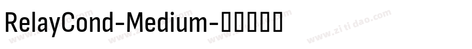 RelayCond-Medium字体转换