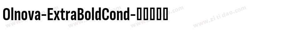 Olnova-ExtraBoldCond字体转换