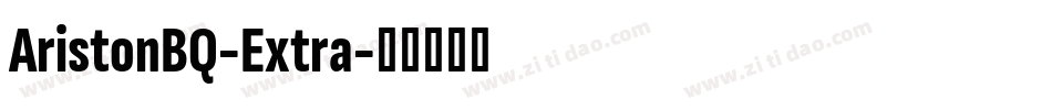 AristonBQ-Extra字体转换 AristonBQ-Extra字体转换