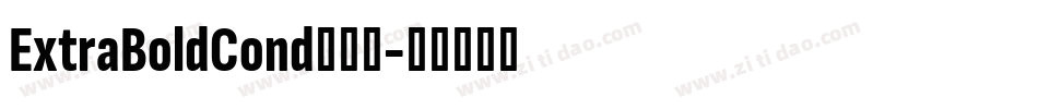 ExtraBoldCond手机版字体转换