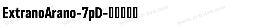 ExtranoArano-7pD字体转换